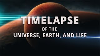 Timelapse of the Universe Earth and Life [upl. by Casilde]