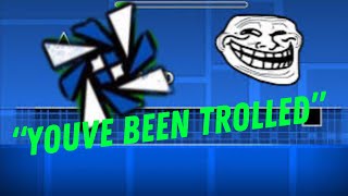 “You’ve been trolled” full Geometry Dash level [upl. by Aisined198]