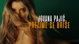 Jovana Pajic  Prezime Se Brise Official Video [upl. by German951]