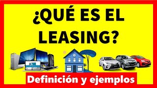 Que es el LEASING [upl. by Dhiman]