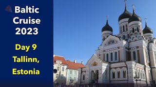 Tallinn Estonia Day 9 of our Baltic Cruise on Celebrity Silhouette 21st May 2023 [upl. by Myrwyn830]