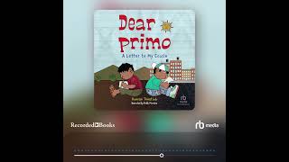 Audiobook Sample Dear Primo [upl. by Hazem303]