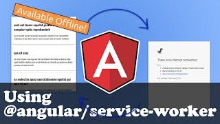 Angular Service Worker Tutorial [upl. by Leoj]