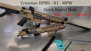 Crosman DPMS R1 MPW  Stock Barrel Mod [upl. by Fraze234]