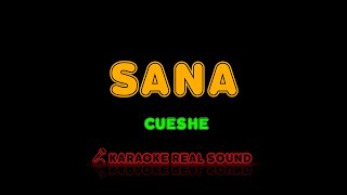 Cueshe  Sana Karaoke Real Sound [upl. by Abagail]