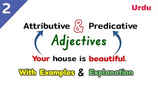 Adjective  Attributive and predicative adjectives  Predicative and attributive adjectives [upl. by Sheeree]