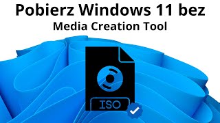 Jak pobrać obraz Windows 11 bez Media Creation Tool [upl. by Florina247]