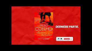 Onze minutes quotPaulo Coelhoquot livre audio DEUXIEME PARTIE [upl. by Armallas]