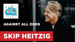 Against All Odds  Skip Heitzig [upl. by Ile]