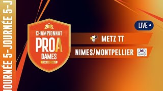 PRO A DAMES  J5  METZ TT vs ALLIANCE NIMESMONTPELLIER [upl. by Naimerej276]