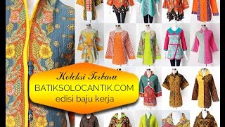 BAJU KERJA BATIK KOLEKSI TERBARU [upl. by Kreit]