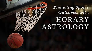 Predicting Sports Outcomes with Horary Astrology [upl. by Ettellocin]