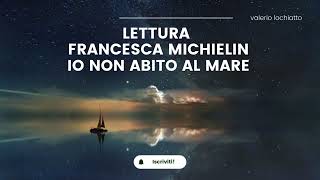 Lettura Francesca Michielin  Io non abito al mare [upl. by Nnylrebma]