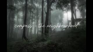 the neighbourhood  compass acapella [upl. by Meggi]