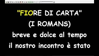 I Romans  Fiore di carta Karaoke Devocalizzata [upl. by Aelc]