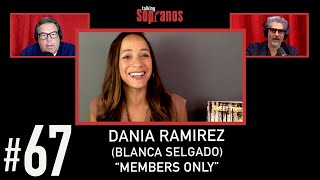 Talking Sopranos 67 wDania Ramirez Blanca Selgado quotMembers Onlyquot [upl. by Riegel]