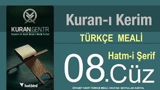 Türkçe Kurani Kerim Meali 08 Cüz Diyanet işleri vakfı meali Hatim Kurangentr [upl. by Esetal317]