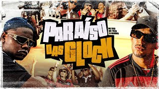 MC SACI  PARAÍSO DAS GLOCK feat MC TIKÃO l DJ SAMMER CLIPE OFICIAL [upl. by Alra228]