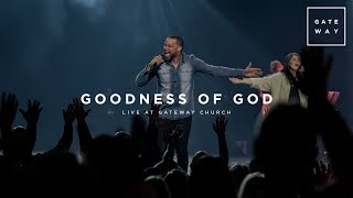 Goodness of God  feat Michael Bethany  Gateway Worship [upl. by Oiluarb910]