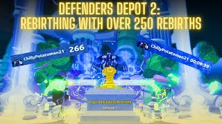 Defenders Depot 2 Rebirthing with over 250 rebirths  V131  Layouts  Chillerxzz [upl. by Goodill]