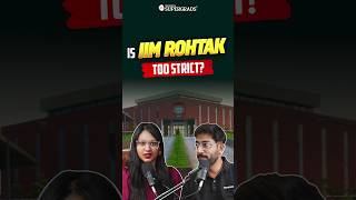 Is IIM Rohtak Too Strict You Wont Believe What Students Are Saying 🤔 shorts [upl. by Goltz782]