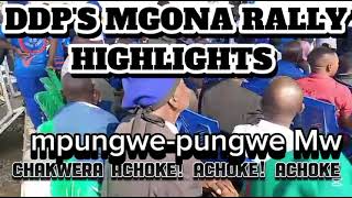 CHAKWERA ACHOKE ACHOKE ACHOKE  MA HIGHLIGHTS A MNSONKHANO WA DPP KWA MGONA PA 131024 [upl. by Kalman]