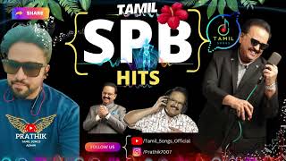 SPB Hits  Tamil Songs  SPB Hits  SP Balasubrahmanyam by Prathik Prakash [upl. by Hamaso]