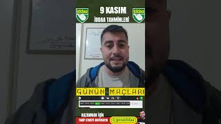 9 KASIM İDDAA TAHMİNLERİ iddaa iddaatahminleri bahis futbol parakazan [upl. by Yelsnit]