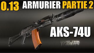 ARMURIER PARTIE 2 013  Escape From Tarkov FR Gunsmith part 2 [upl. by Adne]