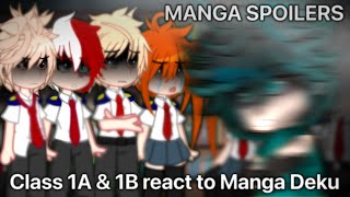 Class 1A and 1B react to Manga Deku  MANGA SPOILERS  22  mhabnha [upl. by Pepper]