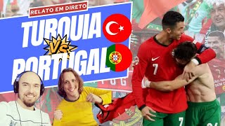 Turquia vs Portugal  Relato Interativo em Direto [upl. by Peppie]