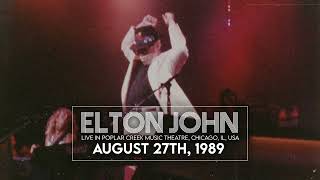 Elton John  Live in Hoffman Estates August 27th 1989 [upl. by Inaoj447]