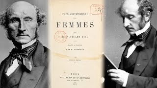 Lassujettissement des femmes  John Stuart Mill  Livre audio féministe gratuit complet Féminisme [upl. by Crescint71]