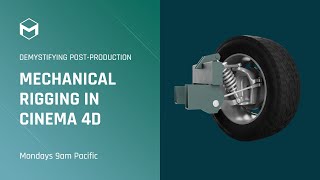 DPP Mechanical Rigging in Cinema 4D  Week 1 [upl. by Dnivra]