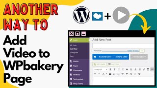 Add Video in Wordpress From Media Library  WPbakery Page Builder [upl. by Mella]