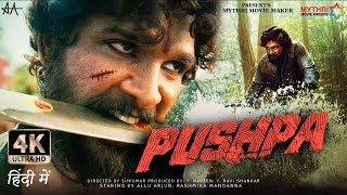 Pushpa Full Movie Hindi Dubbed HD Facts 4K  Allu Arjun  Rashmika Mandanna  Sukumar  Devi Prasad [upl. by Fair361]