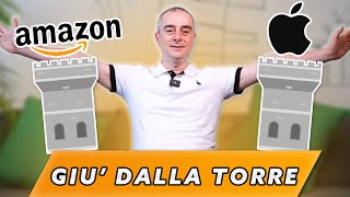 Meglio Apple o Amazon  Giù Dalla Torre [upl. by Enirahtac]