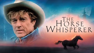 7 The Horse Whisperer 1998 [upl. by Airbmac]