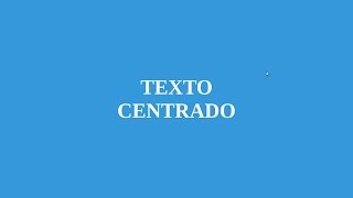 Como Centrar un Texto Vertical y Horizontalmente con CSS [upl. by Aerda]