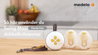 Medela Swing Maxi™ Handsfree bröstpump Så här använder du den [upl. by Enirahtac]