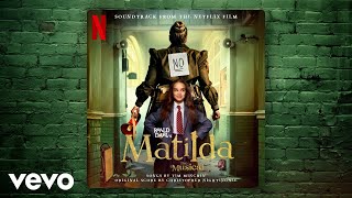 Im Here  Roald Dahls Matilda The Musical Soundtrack from the Netflix Film [upl. by Droffilc855]