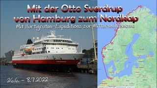 Mit der Otto Sverdrup von Hamburg zum Nordkap  Mit Hurtigruten Expeditions zum Nordkap [upl. by Odnomra]