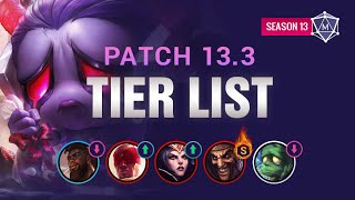 NEW Patch 133 TIER LIST for League of Legends Season 13 [upl. by Novoj]