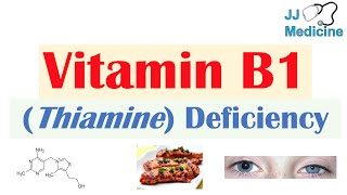 Vitamin B1 Thiamine Deficiency Food Sources Purposes Absorption Causes Symptoms ex Beriberi [upl. by Selie]