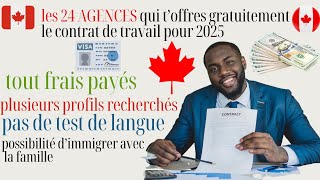 CANADA enfin le secret dévoilé sur les 24 entreprises qui te sponsorise pour 2025 gratuitement [upl. by Aicina]