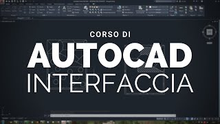 AutoCAD Linterfaccia [upl. by Balas927]