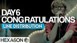 DAY6  Congratulations Line Distribution Color Coded [upl. by Nonnaehr806]