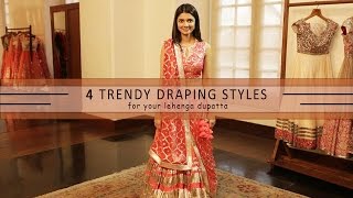 How To Wear Your Lehenga Dupatta In Different Styles  4 Ways [upl. by Nyvek452]