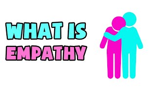 What is Empathy  Explained in 2 min [upl. by Cutter39]