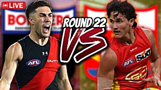 AFL  Essendon Bombers vs Gold Coast Suns Round 22 [upl. by Animlehliw]